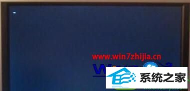 U盘装雨林木风win10旗舰版系统后开机黑屏左上角光标闪烁 win10系统U盘安装雨林木风开机黑屏左上角光标闪烁的解决方法